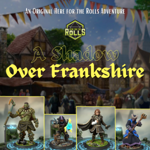 A Shadow Over Frankshire (Bonus Adventure!)