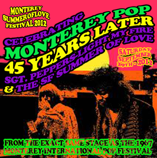 Summer of Love and Monterey Pop 45 Years Later