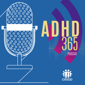 ADHD and the “Just Right” Relationship ( ADHD 365)