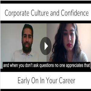 Corporate Culture and Confidence Early On In Your Career