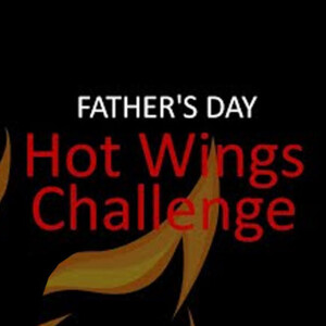 Father's Day Hot Wing Challenge