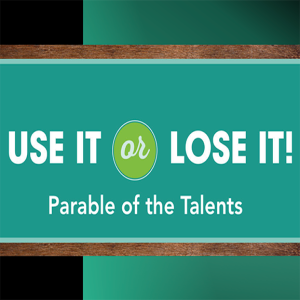 1 Peter - Part 14: Parable of the Talents - Use It or Lose It