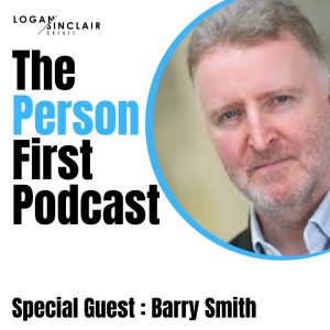 The Person First with Barry Smith