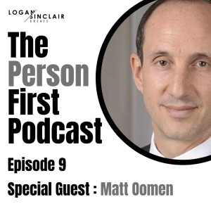 The Person First ep9 with Matt Oomen