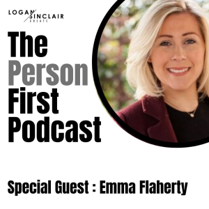 The Person First with Emma Flaherty