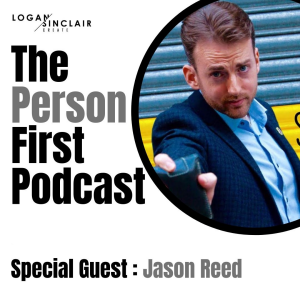 The Person First with Jason Reed