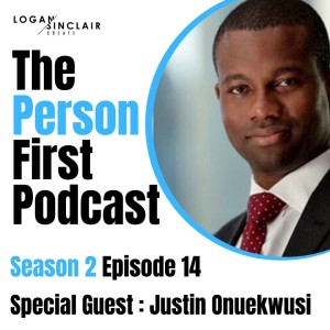 The Person First Series 2 ep14 with Justin Onuekwusi