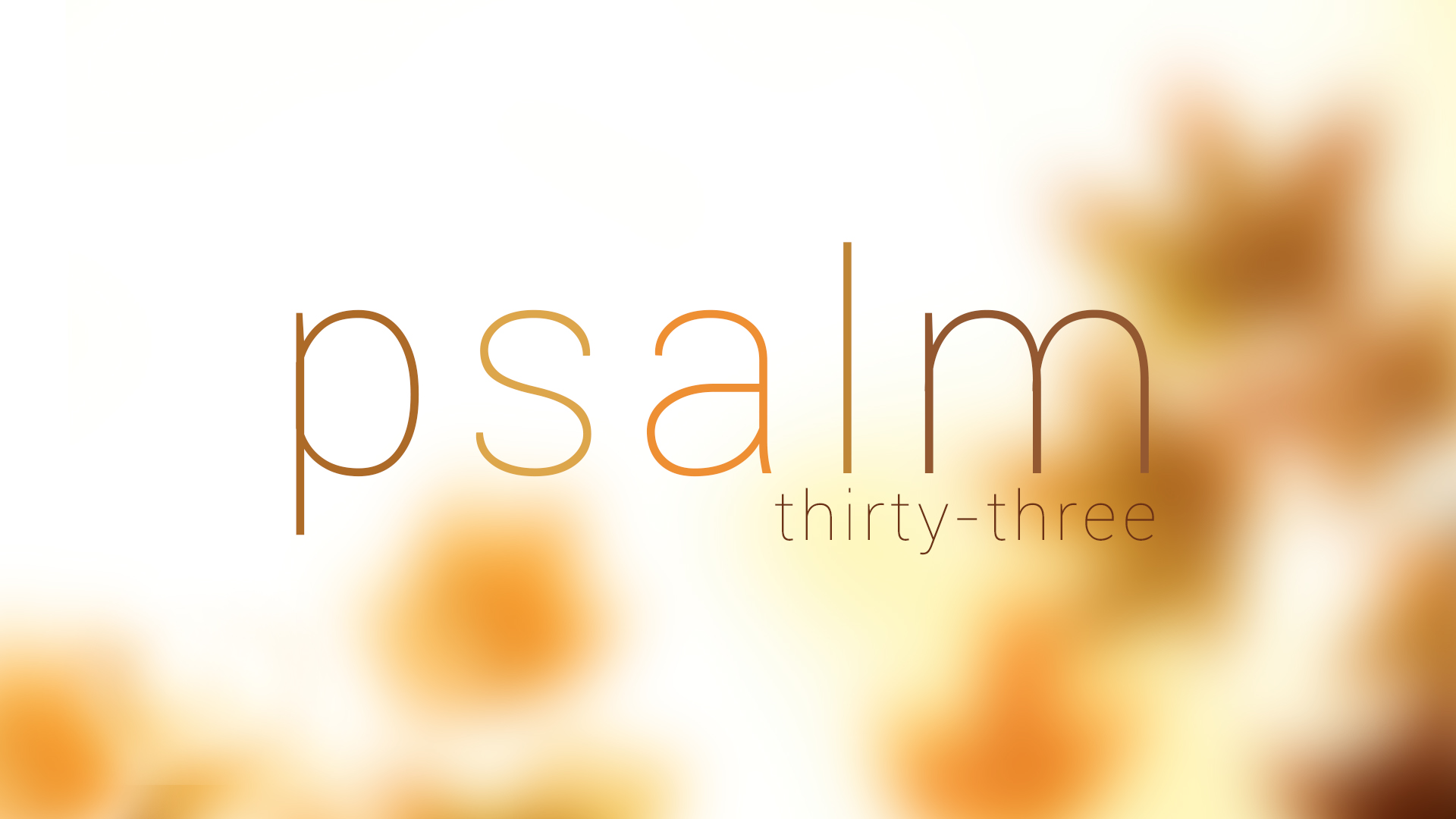 Psalm 33 - Part 2