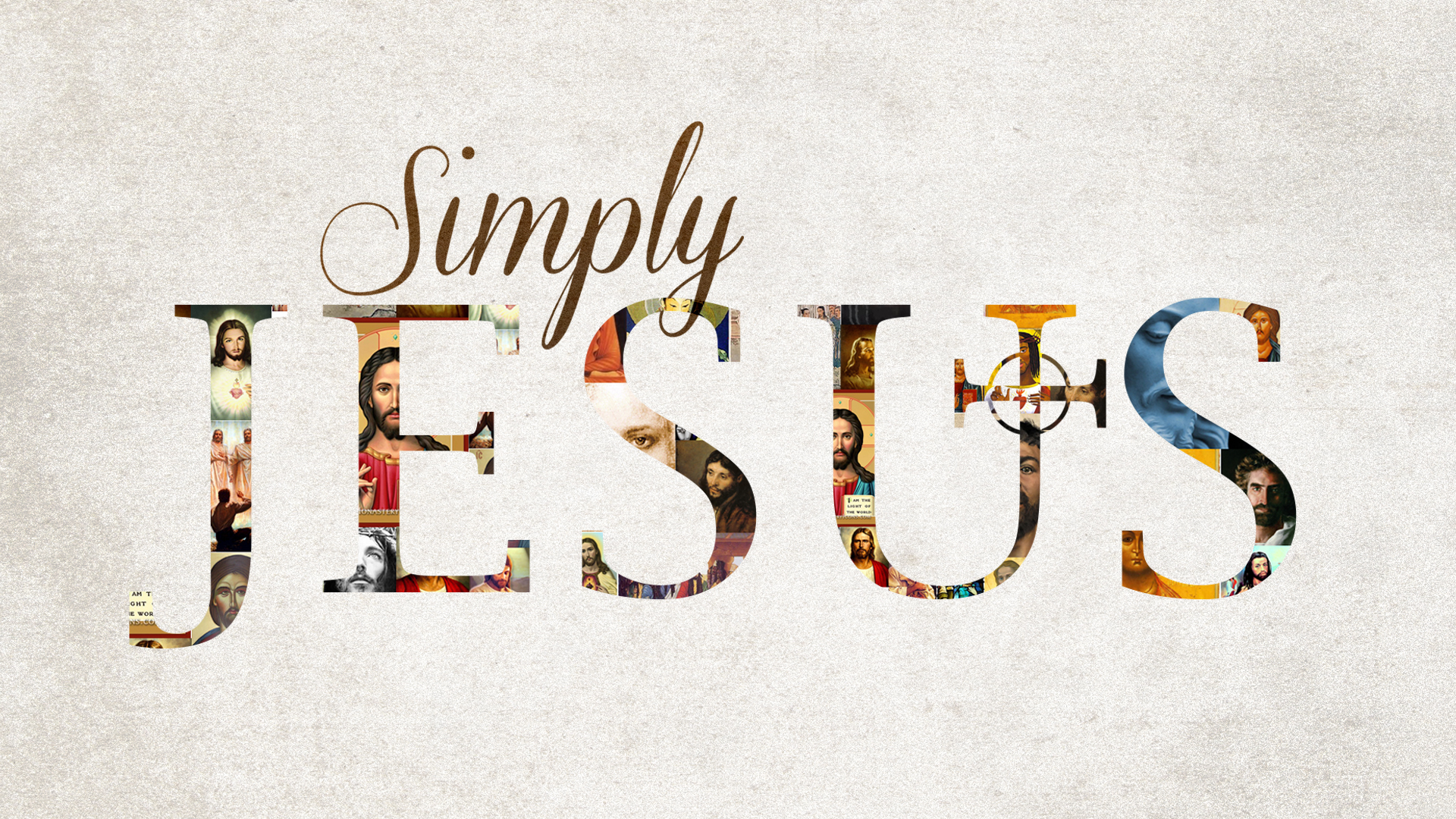 Easter 2014 - Simply Jesus