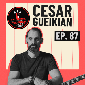 Cesar Gueikian “Everything is in service to music made with guitars”