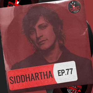Siddhartha “Siempre estoy tratando de ver hacia adelante”