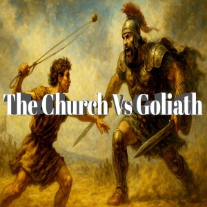 The Church Vs Goliath