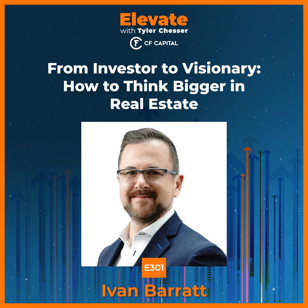 Elevate with Tyler Chesser - The Real Estate Podcast for Investing, Mindset and Personal Development