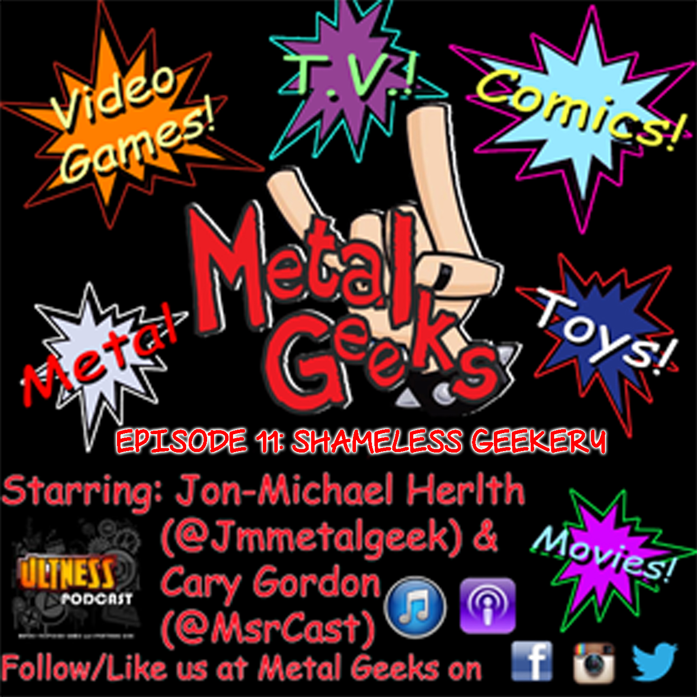 Metal Geeks 11: Shameless Geekery