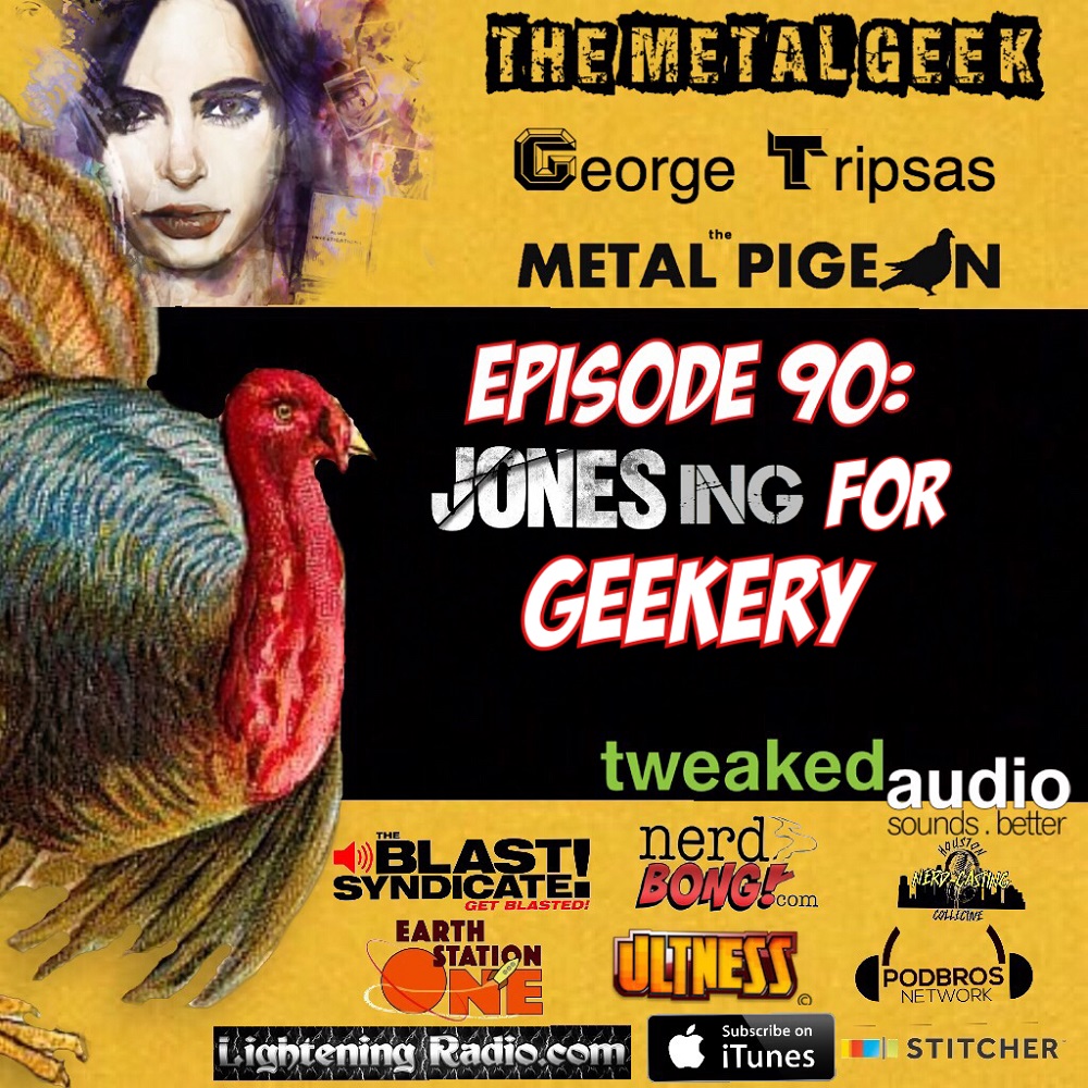 Metal Geeks 90: Jonesing For Geekery