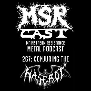 MSRcast 267: The Conjuring of Haserot