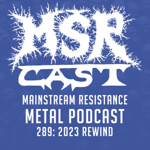MSRcast 289: 2023 Rewind