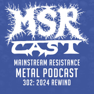 MSRcast 302: 2024 Rewind