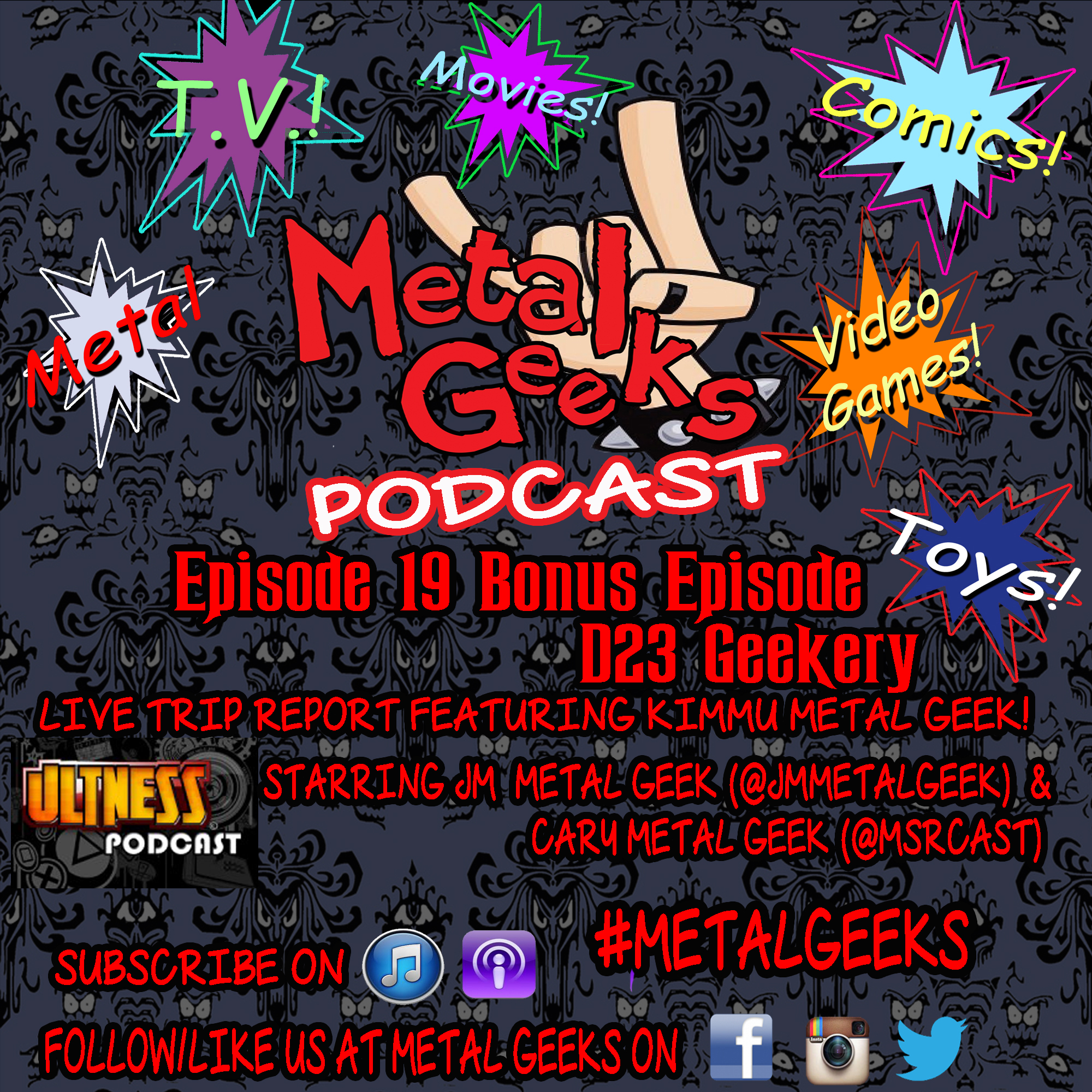 Metal Geeks 19: Bonus D23 Expo Episode