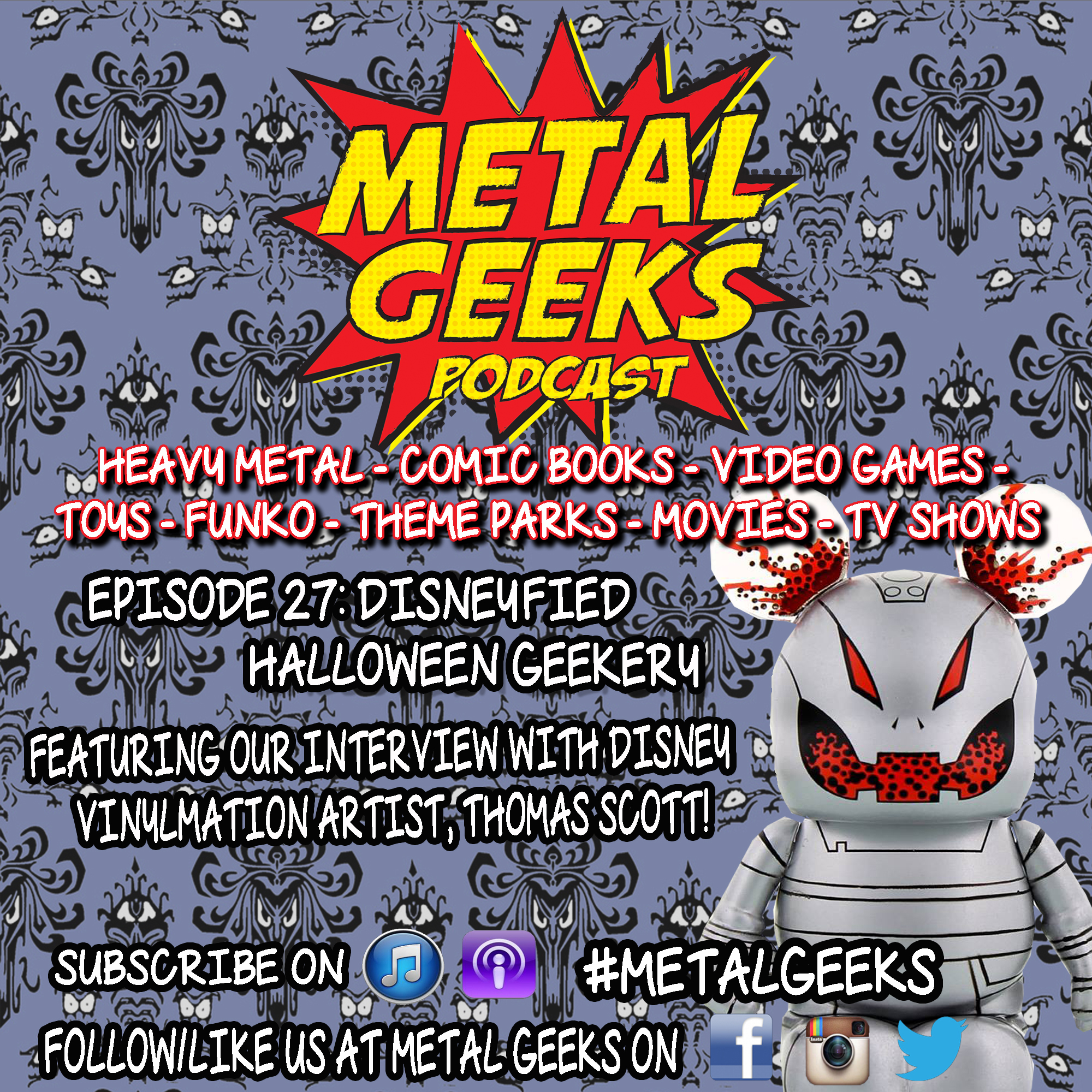Metal Geeks 27: Disneyfied Halloween Geekery