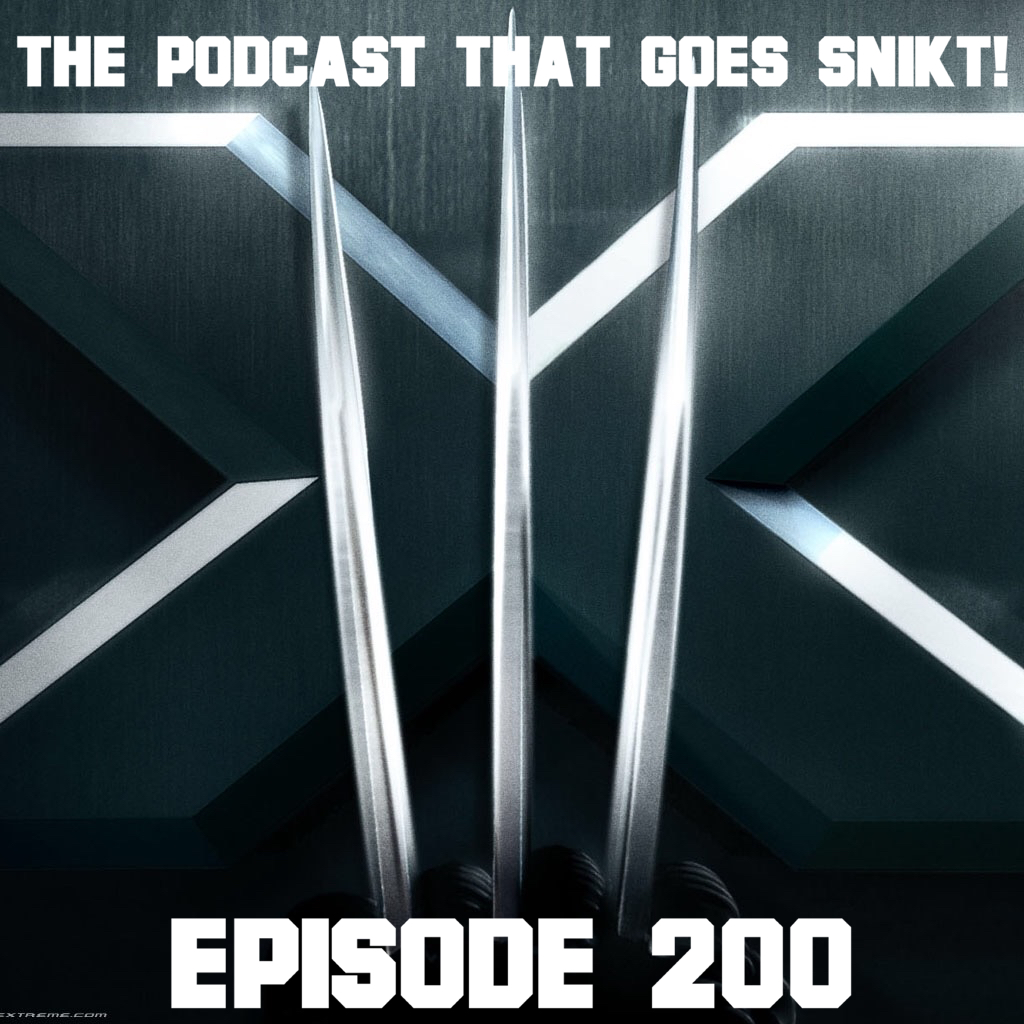 Episode 200-X3 Movie Commentary!