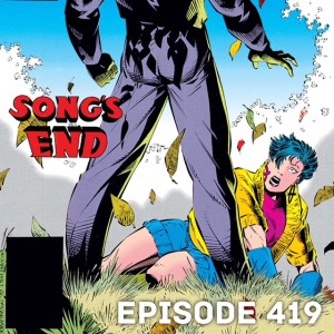 Episode 419-Flashback! Song's End!
