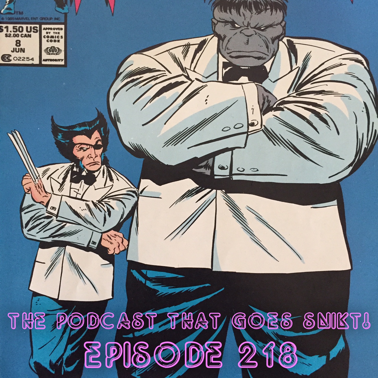 Episode 218-Flashback! Wolverine Year 15, Part 2