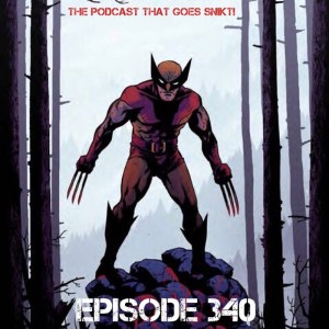 Episode 340-Exit Wounds!