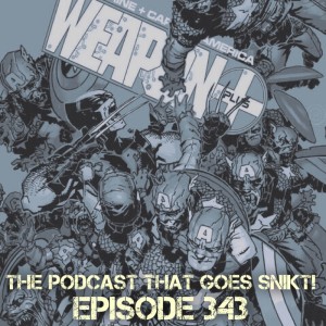 Episode 343-Weapon Plus One!