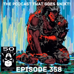 Episode 358-Flashback! Big Daddy Sabretooth!