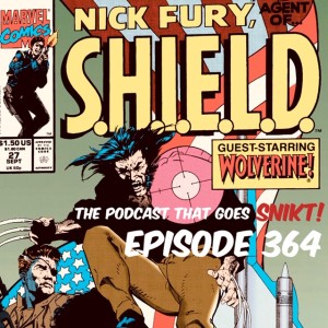 Episode 364-Flashback! Agents Of SHIELD '91!