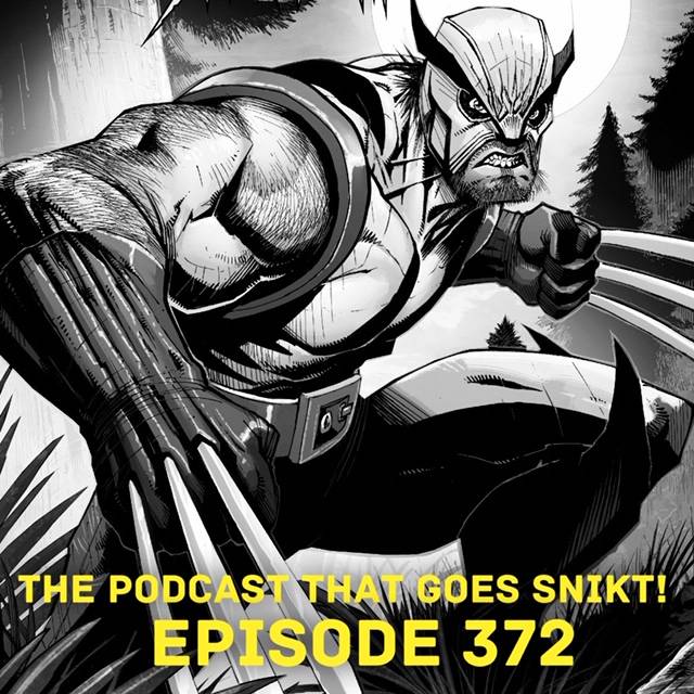 The Wolverine Podcast That Goes SNIKT!