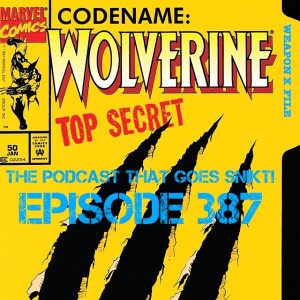 Episode 387-Flashback! Wolverine 50