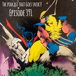 Episode 391-Flashback! Male Bonding with Wolverine & Nightcrawler!