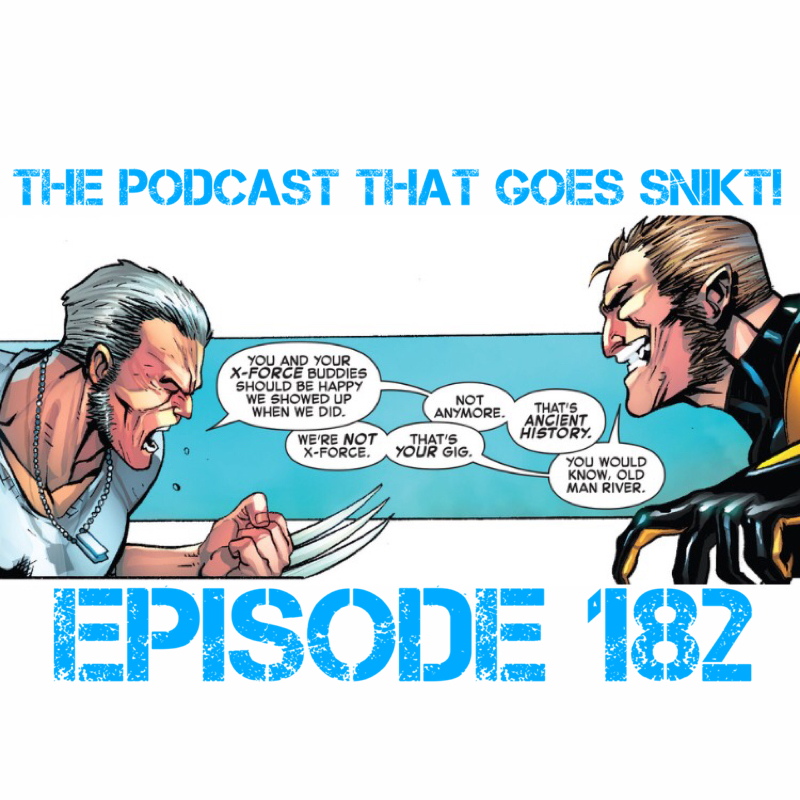 Episode 182-Civil War II Update: X-Men Edition!