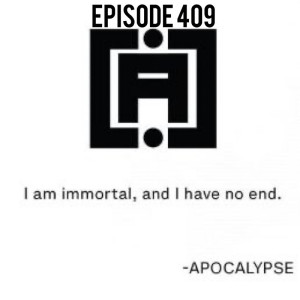 Episode 409-S Words: Arguing About Apocalypse!