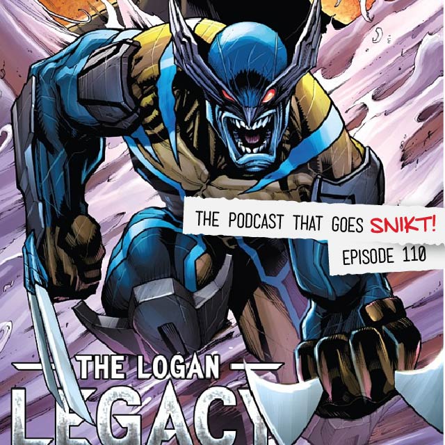 Episode 110-Logan Legacy Spotlight On Daken!