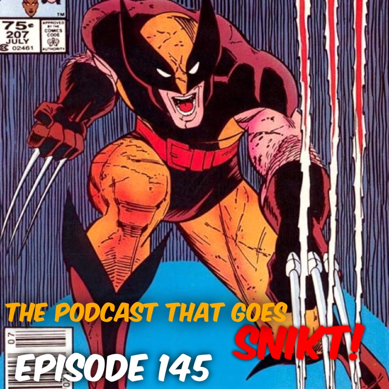 Episode 145-Flashback! Wolverine Year 12, Part 2