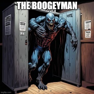 The Voting Boogeyman