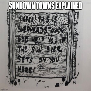 Sundown towns explained