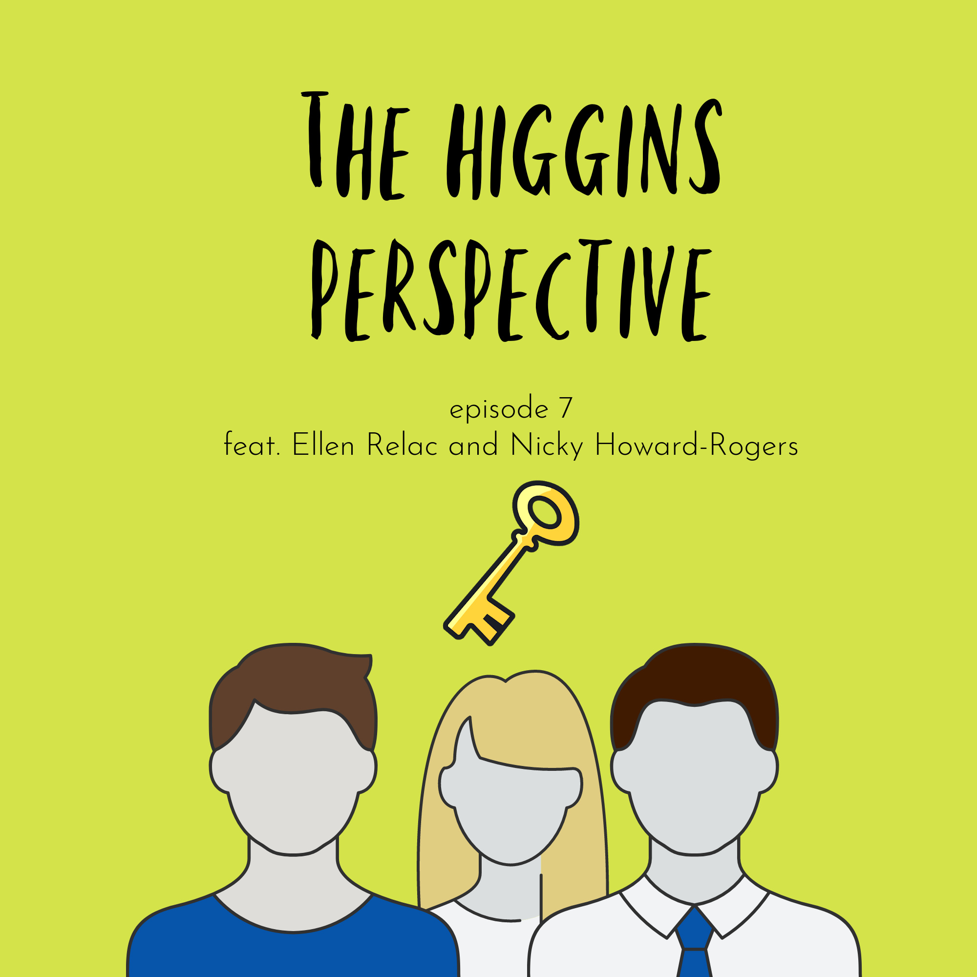The Higgins Perspective