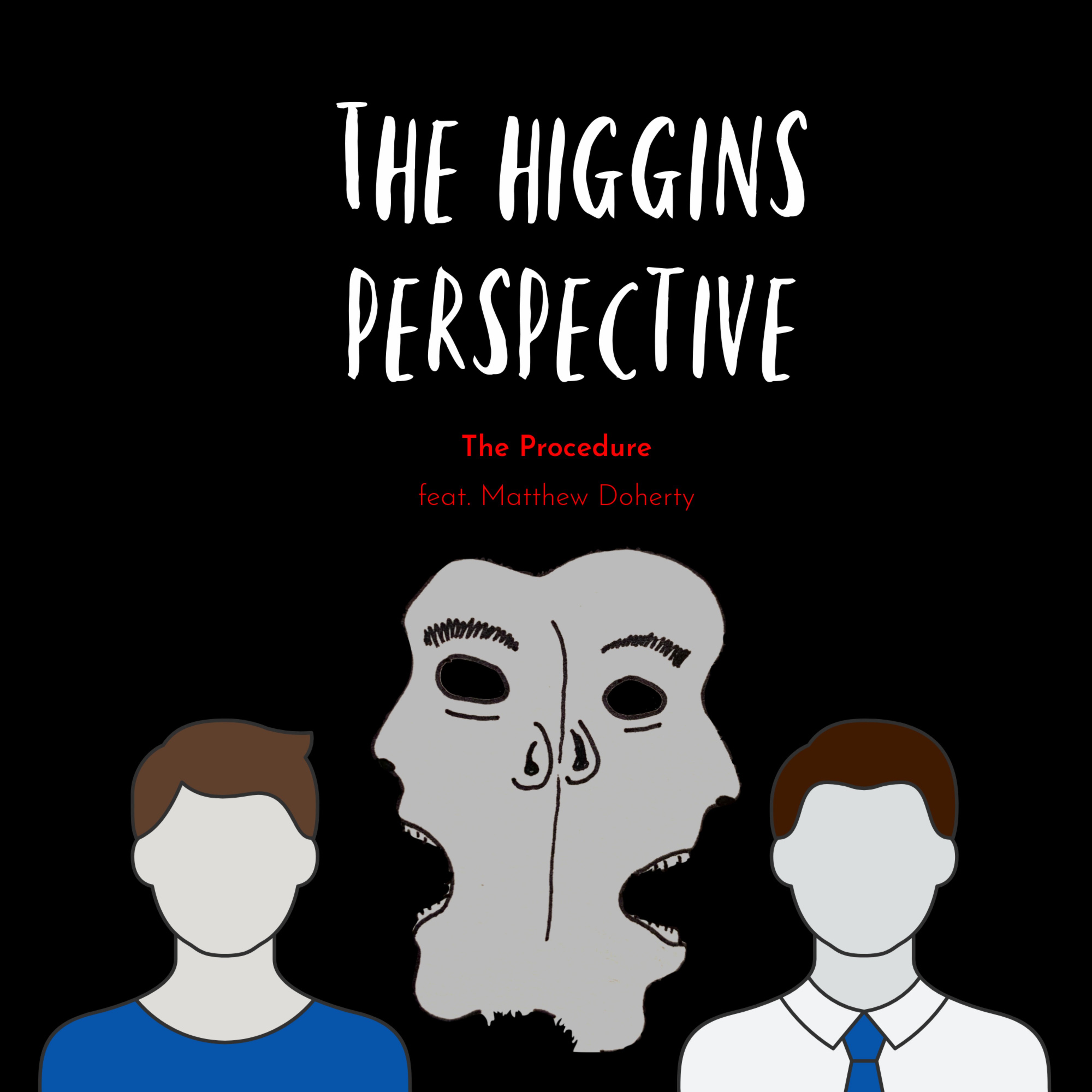 The Higgins Perspective