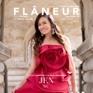 FLÂNEUR: JEN SU