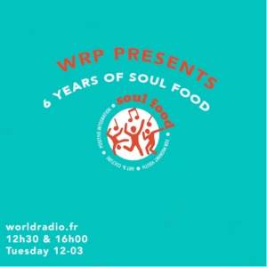 WRP Presents: Six Years of Soul Food