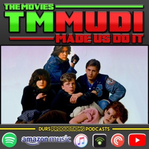 TMMUDI - The Breakfast Club (1985)