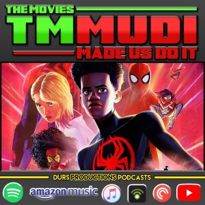 TMMUDI - Spider-Man: Across The Spider-Verse, Babylon 5 The Road Home, Heart of Stone & More!