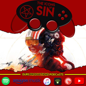 The Icons of Sin - Days Gone, Star Wars Squadrons, Elden Ring and more!