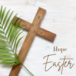 Easter Sunday: Hope