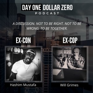 67: Ex-Con & Ex-Cop - The Most Important Conversation Of Our Time