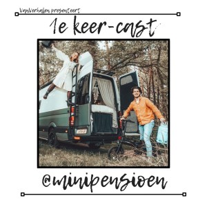 VanVerhalen ‘1e keer-cast’ #03 minipensioen